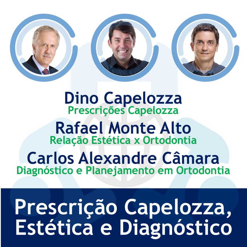Módulo 7 - Prescrições Capelozza, Estética e Diagnóstico em Ortodontia