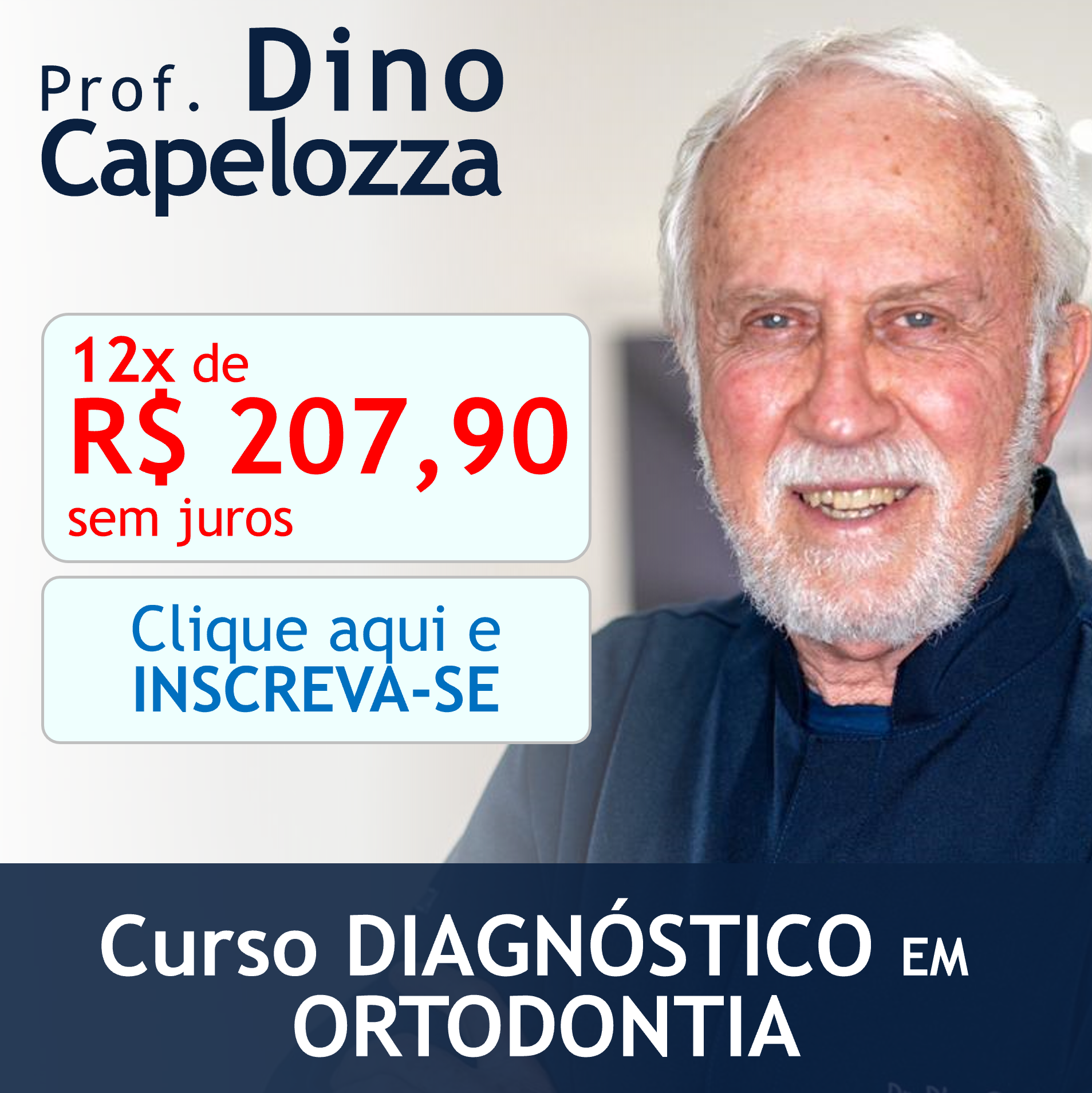 Curso DIAGNÓSTICO EM ORTODONTIA com Prof. Dino Capelozza